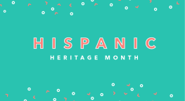Hispanic Heritage Month Features