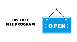 IRS Free File Program is Open
