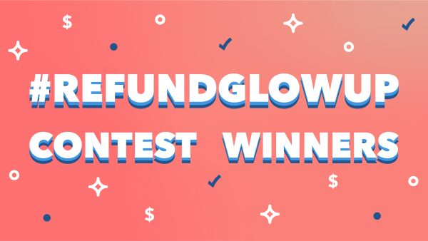 #RefundGlowUp Winners Announcement