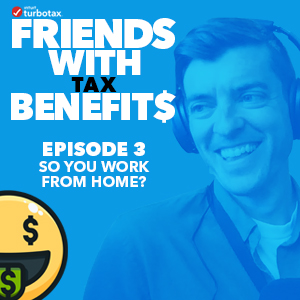 Friends with Tax Benefits: So You Work From Home?