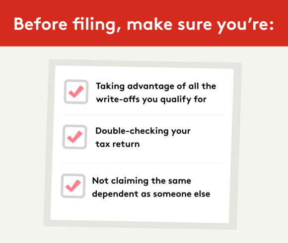 To do before filing to make sure you maximize your refund