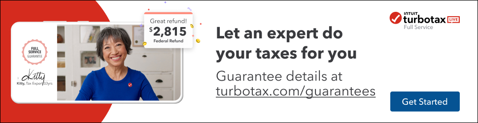 Let an expert do your taxes for you. Guarantee detail at turbotax.com/guarantees. Get started.